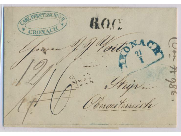 blauer Halbkreisstempel  Kronach  21.1.(1848) auf Faltbrief nach Steyr / Oberösterreich, schwarzer L1  B.O.C.,  mehrere Porto