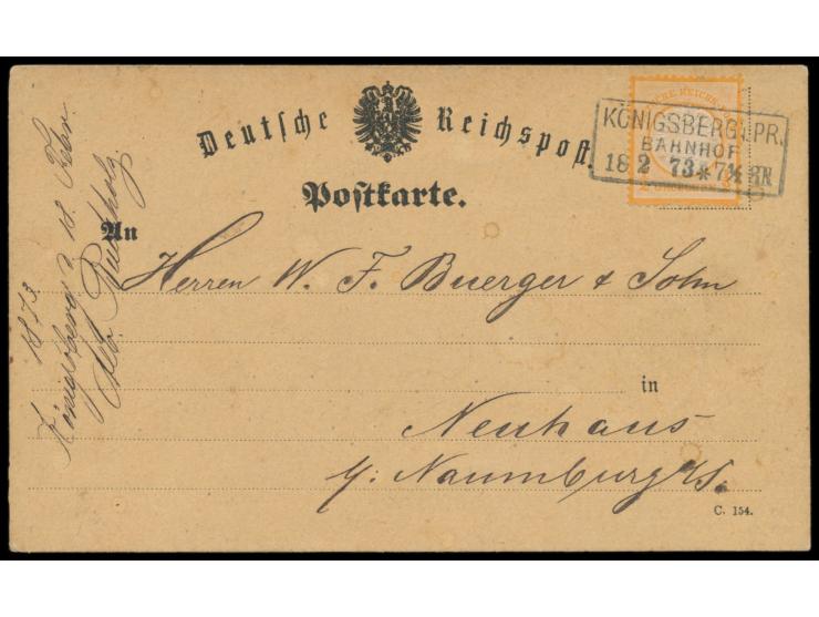 1/2 Gr auf amtlicher Postkarte C. 154., NDP-R3  Königsberg i. Pr. / Bahnhof  18.2.73, nach Neuhaus bei Naumburg, rückseitig A