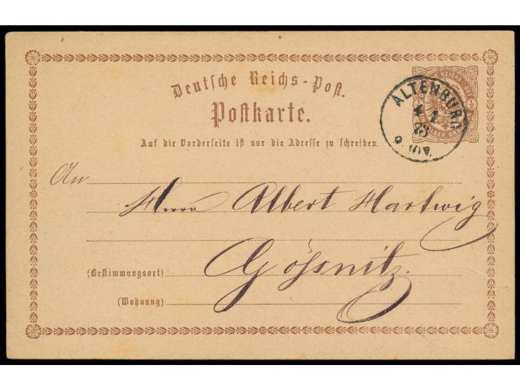 Ganzsache 1/2 Gr. mit Stempel  Altenburg  4.1.73 nach Gößnitz, rückseitig Ankunftstempel vom gleichen Tag,  4. Tag  nach Ausg