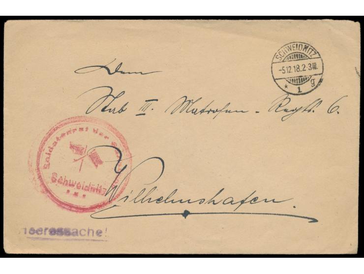 Revolution 1918:  Dienstbrief "Heeressache" mit Stempel  Schweidnitz 1  5.12.18 nach Wilhelmshaven, rückseitig Briefstempel "