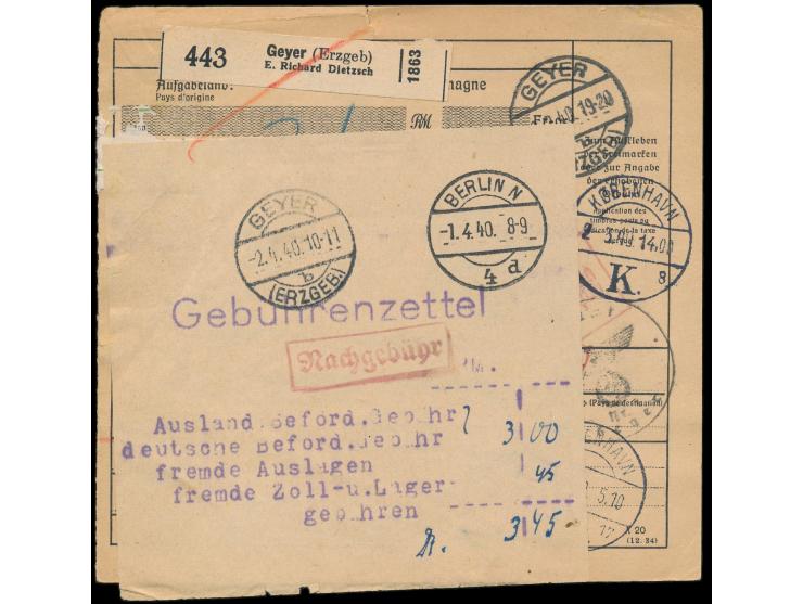 Auslands-Selbstbucher-Paketkarte mit Stempel  Geyer (Erzgeb)  20.2.40 und rotem R1  Taxe percue  via Berlin 22.2.40 nach Kope