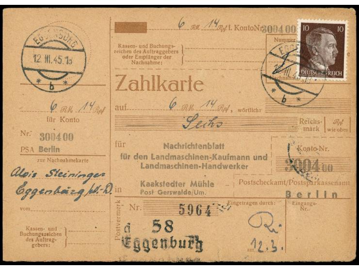 10 Pfg. Hitler auf  Zahlkarte  auf 6 Rentenmark mit Stempel und Bezirksstempel  Eggenburg  12.3.45 an das Postscheckamt Berli