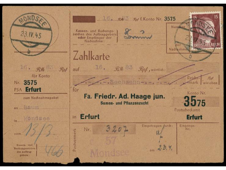 15 Pfg. Hitler auf  Zahlkarte  auf 16 RM mit Stempel und Bezirksstempel  Mondsee  23.4.45 an das Postscheckamt Erfurt, Bedarf