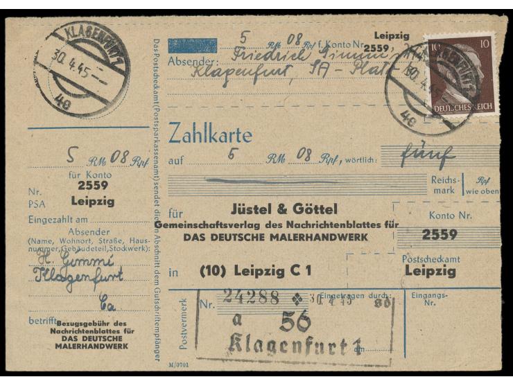10 Pfg. Hitler auf  Zahlkarte  mit Stempel und Bezirksstempel Klagenfurt 30.4.45 an das Postscheckamt Leipzig, Empfängerabsch