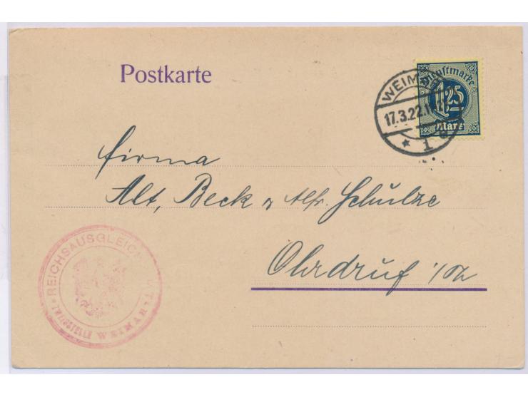 1,25 Mk. auf Karte des &nbsp;Reichsausgleichsamtes Weimar &nbsp;mit Stempel &nbsp;Weimar &nbsp;17.2.22 nach Ohrdruf
Postleitz