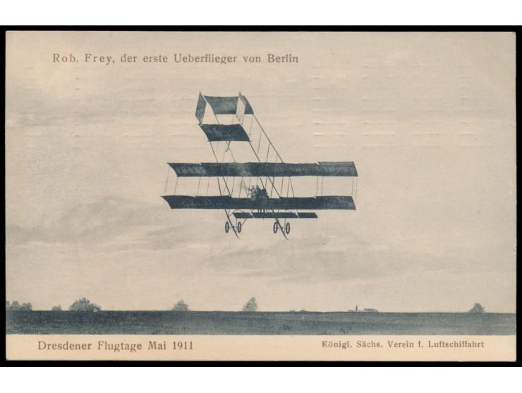Ansichtskarte  Dresdener Flugtage Mai 1911  - Rob. Frey, der erste Überflieger von Berlin", Frankatur 5 Pfg., Stempel Dresden