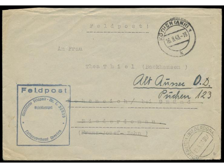 Feldpostbrief mit Stempel  Köthen (Anh) 1  16.8.43 nach Hoheneich bei Gmünd / Niederdonau, am 19.8.43 nachgesandt nach Alt Au