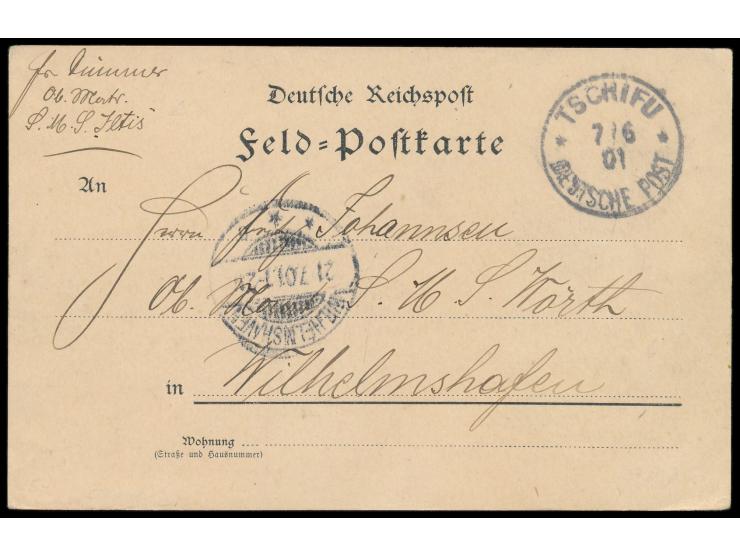 Stempel  Tschifu  7.6.01 auf Feldpost-Vordruckkarte nach Wilhelmshaven, vorderseitig Absenderangabe  ... S.M.S. Iltis,  Ankun