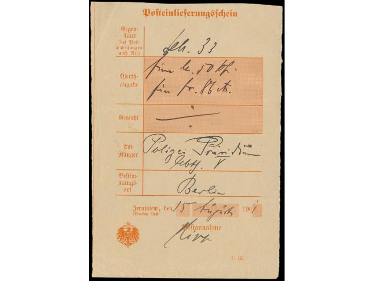 "Posteinlieferungsschein"  (in einem Wort) mit Formular-Nr. C. 62. und  Ortseindruck Jerusalem (Deutsche Post)  für eine Post