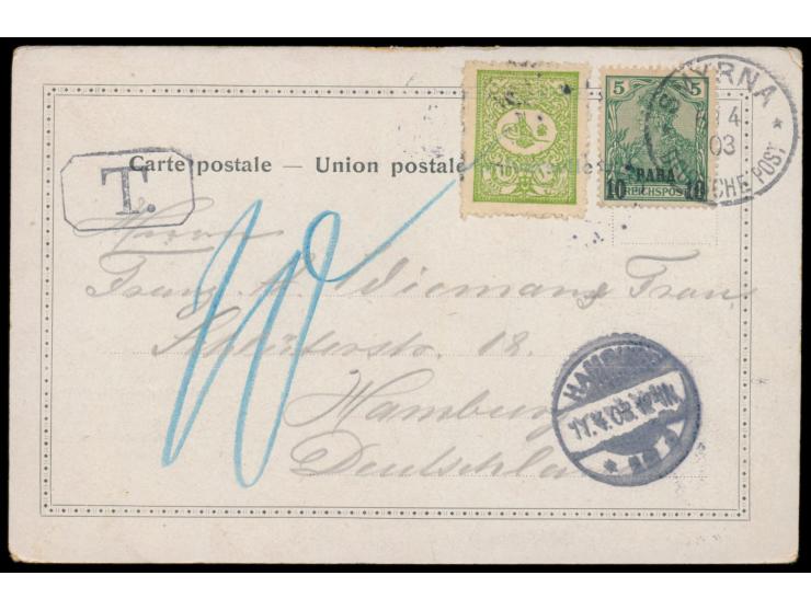 Mischfrankatur D.P. Türkei 10 Para mit Türkei 10 Para auf Ansichtskarte mit Stempel  Smyrna  6.4.03 und T.-Stempel, Nachgebüh