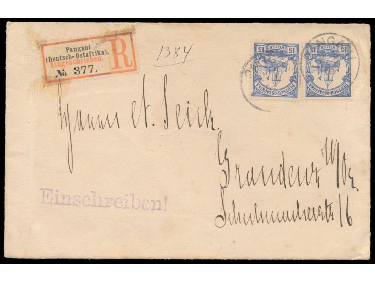 Stempel  Pangani  2.8.06 auf  Einschreibbrief  2. Gewicht mit 2 x 15 H. nach Graudenz, R-Zettel Einfeldt Nr. 4, Durchgangstem