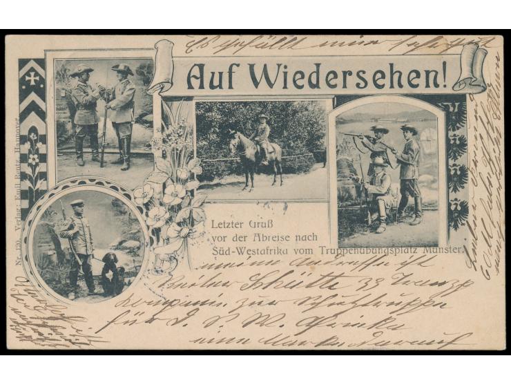 Ansichtskarte "Auf Wiedersehen! -  Letzter Gruß vor Abreise nach Süd-Westafrika vom Truppenübungsplatz Munster. " mit vier Bi