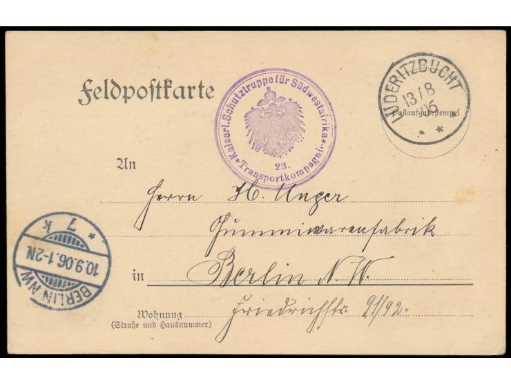 Stempel  Lüderitzbucht  13.8.06 und seltenes Dienstsiegel  23. Transportkompagnie  (Adlerstempel, Vogenbeck 150 P.) auf Feldp