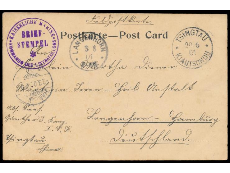 Stempel  Tsingtau  20.6.01 und violetter Briefstempel  Kaiserliche Marine / Kommando des I. Seebataillons  auf Ansichtskarte 