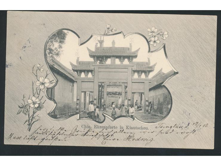 Ansichtskarte  Chin. Ehrenpforte in Kiautschou  im Zierrahmen, Frankatur 5 Pf., Stempel Tsingtau 25.1.03, nach Leipzig, Ankun