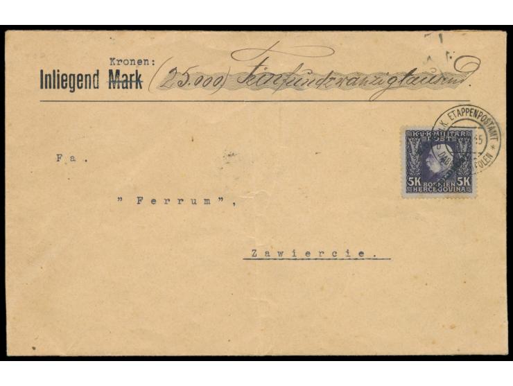 Feldpost:  Aufdruckausgabe 5 K. (Marke etwas fleckig) als Einzelfrankatur auf  Wertbrief  mit Wertangabe 25.000 Kronen, Stemp