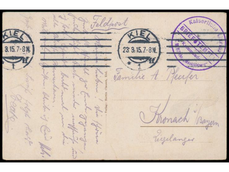 Briefstempel Kaiserliche Marine /  Kommando S. M. Hilfskr. "Mecklenburg"  und Maschinenstempel Kiel 1 23.3.15 auf Feldpostkar