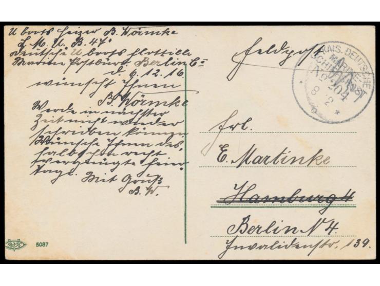 Stempel  MSP No. 204  8.12.16, Deutsche Unterseebootsflottille Mittelmeer Pola, klarer Abschlag auf Feldpostkarte nach Berlin