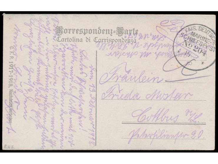 Stempel  MSP No. 204  15.2.18, Deutsche Unterseebootsflottille Mittelmeer Pola, auf Ansichtskarte nach Cottbus, handschriftli