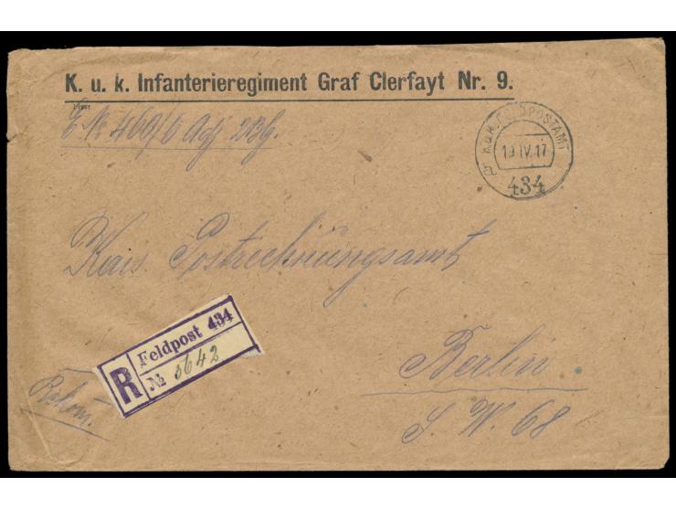 Stempel  K. u. k. Feldpostamt 434 a  19.4.17 auf Dienst-R-Brief nach Berlin, vorderseitiger Absendereindruck "K. u. k. Infant