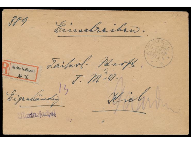 Stempel  MSP No. 129  20.4.18,  S.M.S. Königsberg  auf  Einschreibbrief  "Marinesache" nach Kiel, rückseitig Kommando-Stempel
