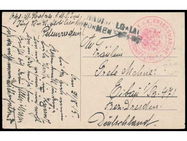 Donau-Flottille,  Feldpostkarte aus Peterwarstein vom 21.8.1915 nach Eibau, rotes Dienstsiegel  K. u. k. Kriegsmarine S. M. S