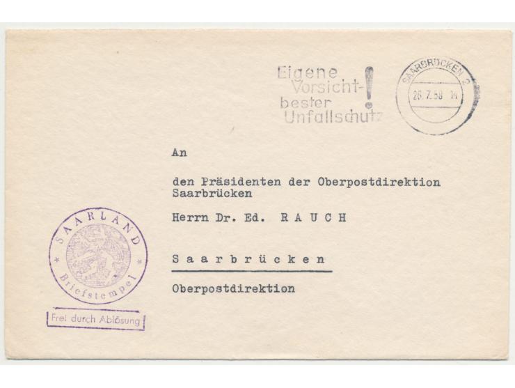 Ortsbrief &quot;Frei durch Ablösung&quot; mit Dienstsiegel &quot;Saarland&quot; an den Präsidenten der OPD Saarbrücken Dr. Ed