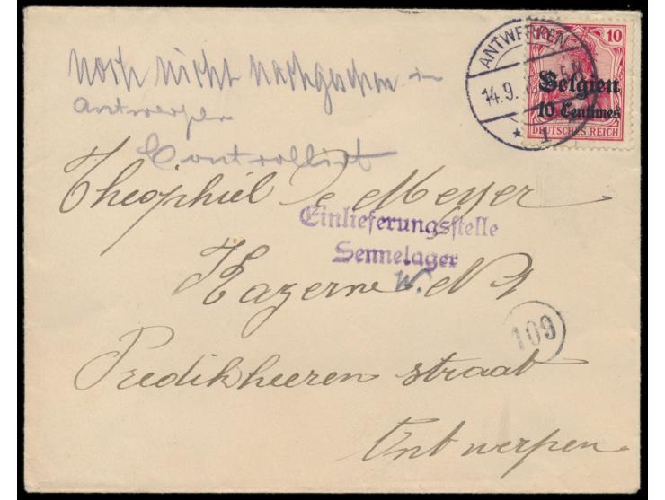 10 C. auf Ortsbrief mit Stempel  Antwerpen 1  14.9.15 an einen Zivilgefangenen in der "Kazerne N. 1,   Predikheerenstraat ...
