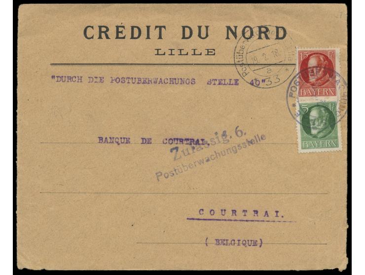 Bayern  5 Pf. und 15 Pf. auf unverschlossenem Brief der "Credit du Nord" nach Courtrai, Leitvermerk "Durch die Postüberwachun