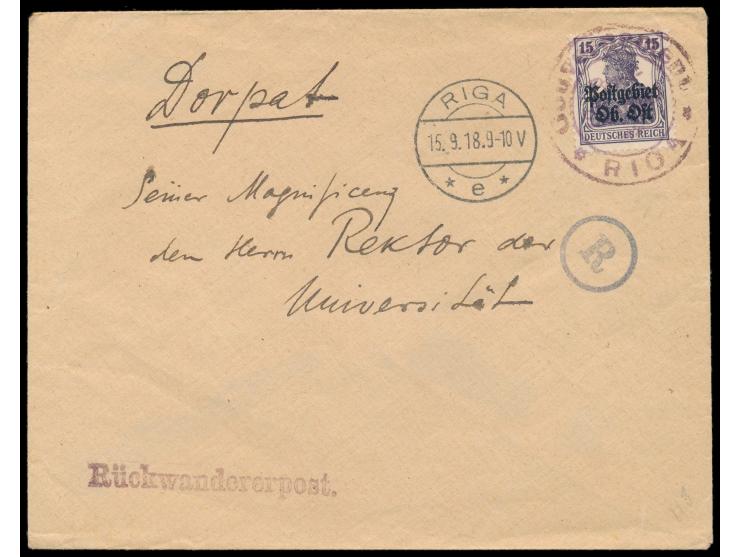 Brief (ohne Absenderangabe) mit L1  Rückwandererpost,  Frankatur 15 Pf.-Marke mit Briefstempel  Gouvernement Riga  entwertet,