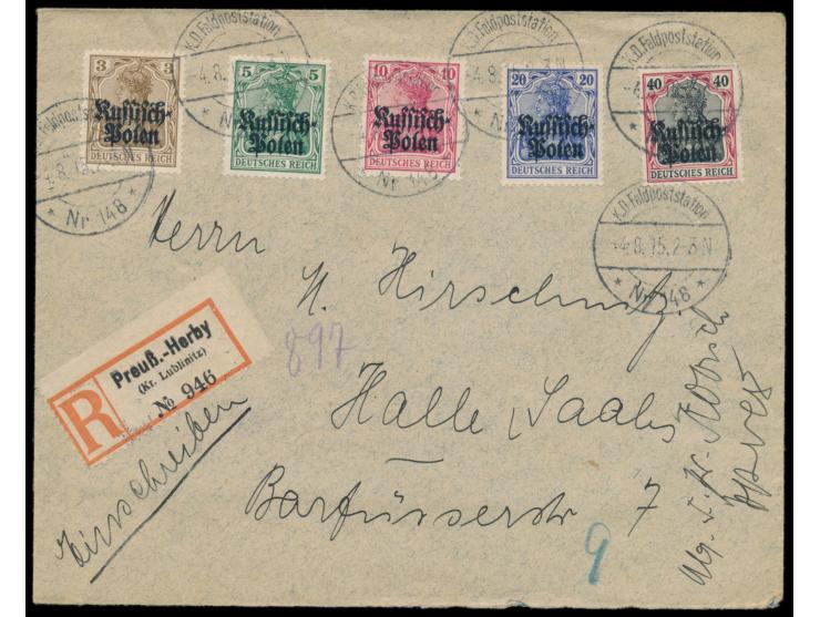 Satz-Einschreibbrief mit Stempel  K. D. Feldpoststation Nr. 48  4.8.15 und  R-Zettel Preuß.-Herby (Kr. Lublinitz)  nach Halle