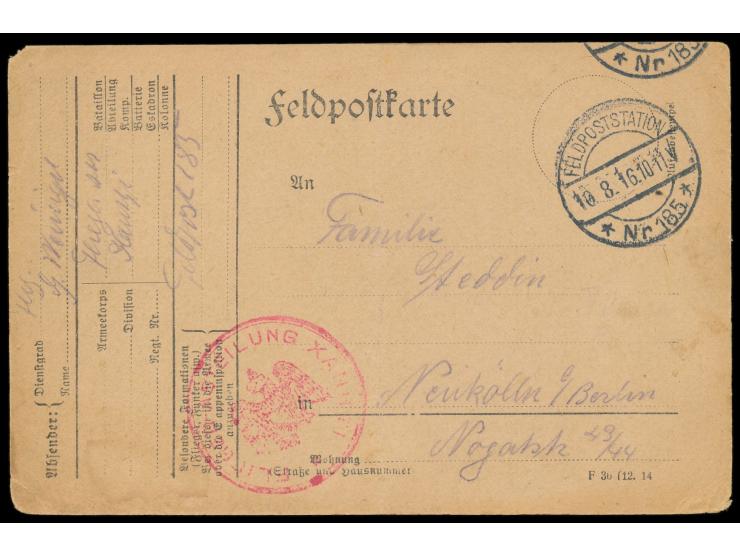 Feldpost-Vordruckkarte mit Stempel Feldpoststation Nr. 185 10.8.16 (in Sofia), handschriftlicher Absender und seltenes Rotes 