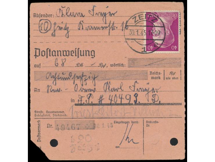 Einzelfrankatur 40 Pf. Hitler auf  Postanweisung  auf 68 RM mit Stempel  Zeitz 1  30.1.45 an einen Soldaten mit Feldpostnumme