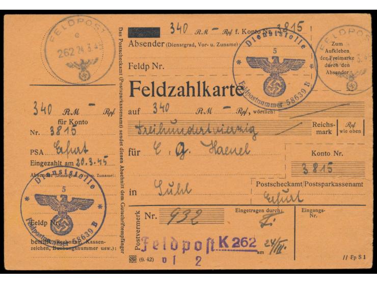 Feldzahlkarte &nbsp;auf 340 RM an PSchA Erfurt, FPSt mit Kenn-Nr. 262 24.3.45 = &nbsp;FPA SS -Kroatien &nbsp;in Esseg, Briefs
