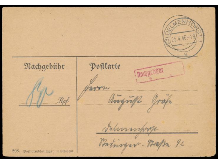 Postkarte  Nachforschungsgebühr 80 Pf.  mit Stempel  Delmenhorst 1  25.4.46 und roter R1 Nachgebühr, Nachforschung nach einem