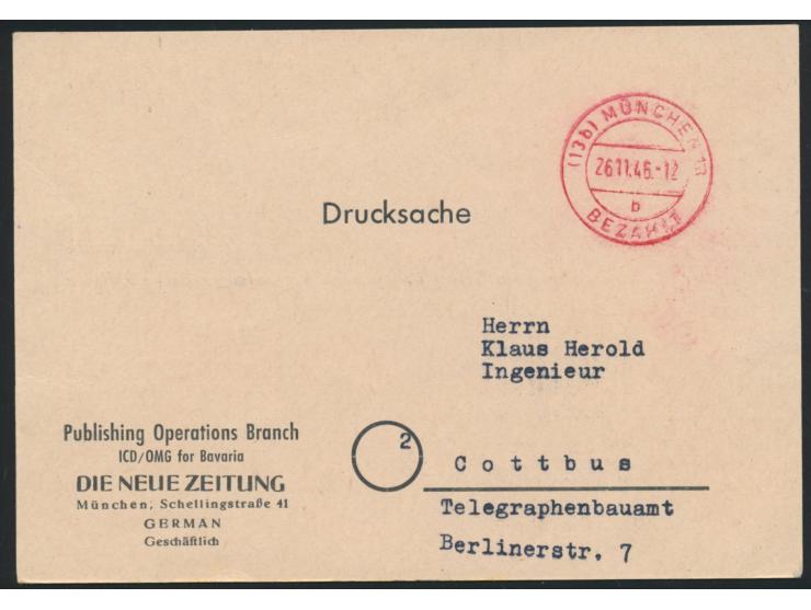 Drucksachenkarte "Die Neue Zeitung" mit rotem Stempel (13b) München 13 Bezahlt 26.11.46 nach Cottbus / SBZ, rückseitig Text "