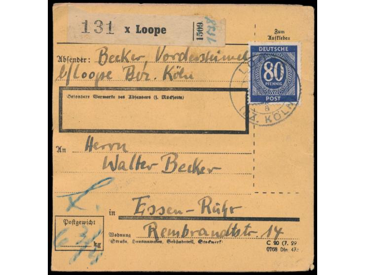 Einzelfrankatur 80 Pf. Ziffer auf  Paketkarte  mit Stempel  Loope (Bz. Köln)  21.8.47 für ein Paket nach Essen, rückseitig an