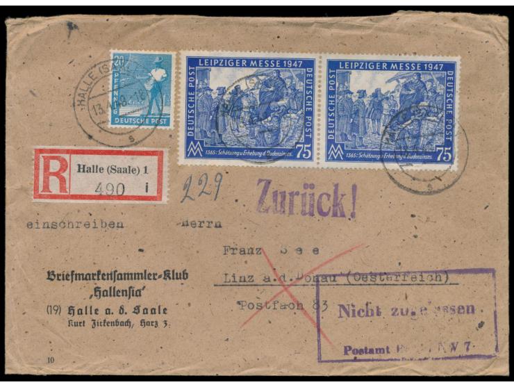 Auslands-R-Brief (überfrankiert) mit Stempel  Halle (Saale) 1  13.4.48 nach Österreich, Z1  Zurück!  und R2  Nicht zugelassen