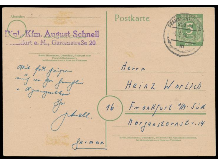 Ganzsache 5 Pf. Ziffer als Ortskarte mit Stempel  Frankfurt (Main) Süd 10  1.3.46 -9,  Briefkastenleerung  am Porto-Wechselta