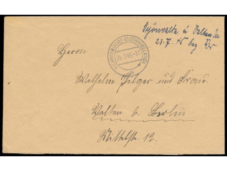 Brief mit sehr seltenem handschriftlichem Aufgabevermerk  "Schönwalde über Velten 23.7.45 bez"  und Stempel Henningsdorf (Ost