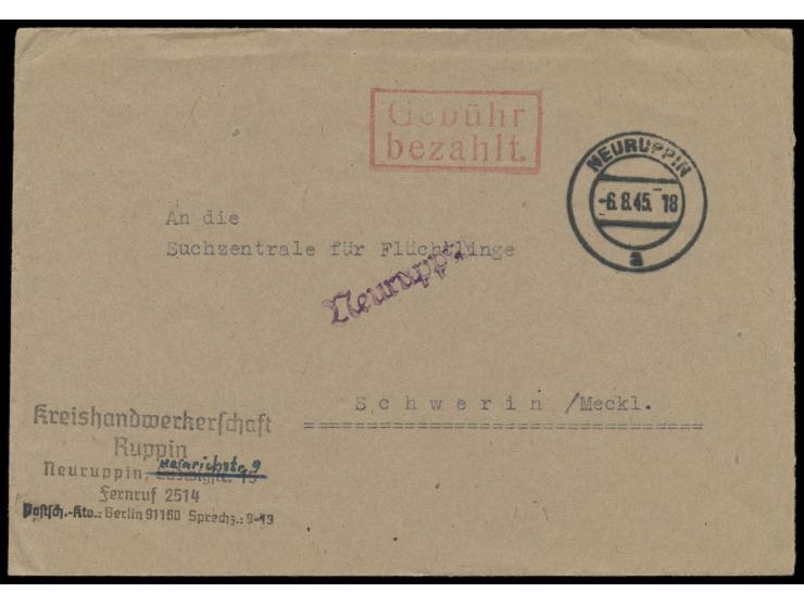 Brief mit Stempel &nbsp;Neuruppin &nbsp;6.8.45 und rotem R2 Gebühr bezahlt nach Schwerin, vorderseitig viol. Z1 &nbsp;Neurupp