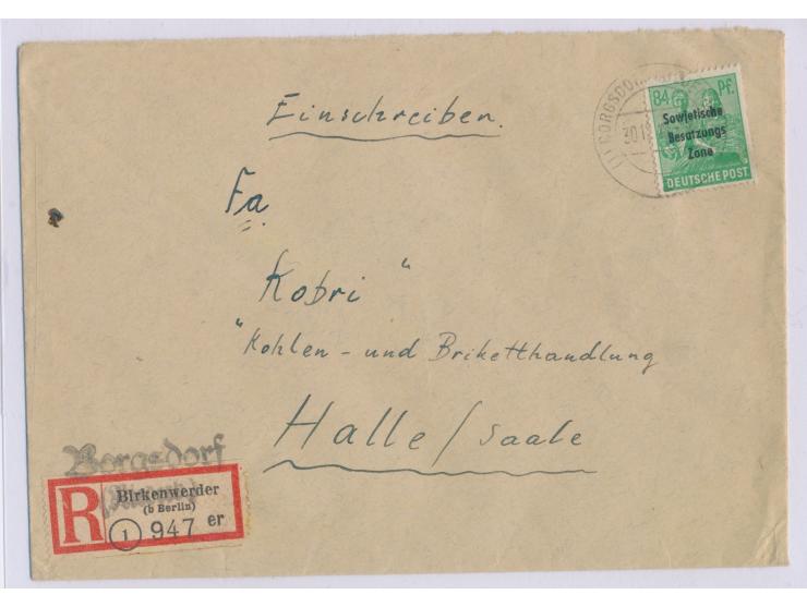 SBZ-Maschinenaufdruck 84 Pf. auf Einschreibbrief mit Stempel  (1) Borgsdorf (Niederbarnim)  30.12.48,  R-Zettel (1) Birkenwer