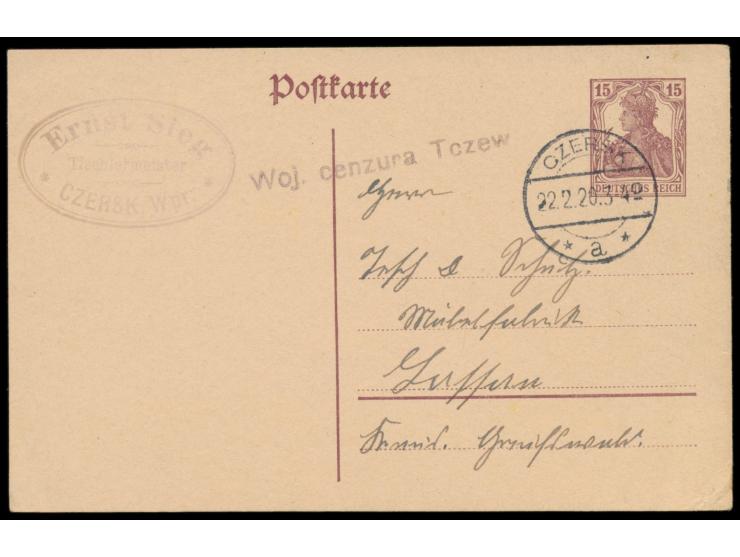 Westpreußisches Abtretungsgebiet, &nbsp;Dt. Reich-Ganzsache 15 Pf. mit deutschem Stempel &nbsp;Czersk &nbsp;22.2.20, polnisch