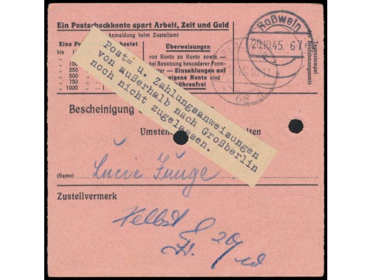Postanweisung  auf 8 RM mit Stempel  Roßwein  25.9.45 und R2 Gebühr bezahlt nach Berlin SW 68, Ankunftstempel 1.10.45, L1  Zu