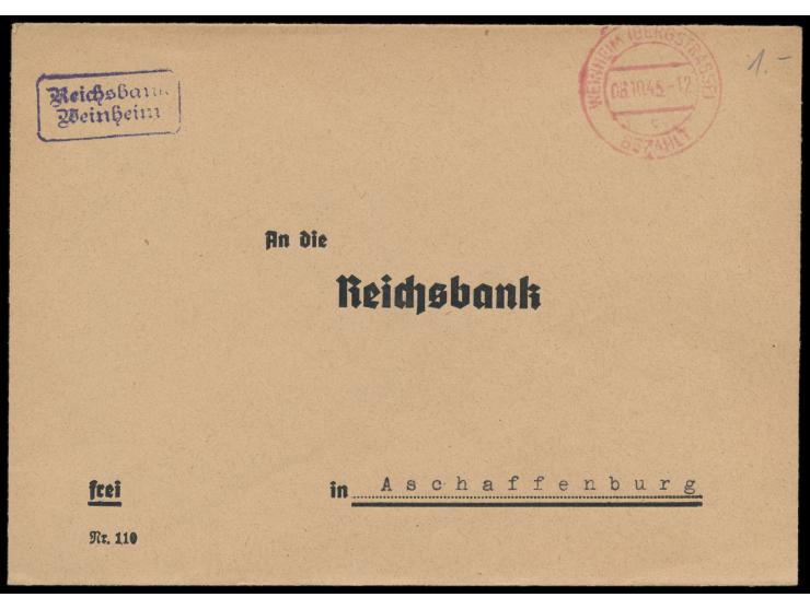 Nord-Baden,   unverschlossener Reichsbank-Kurierbrief mit rotem Stempel  Weinheim (Bergstrasse) Bezahlt  8.10.45 an die Reich