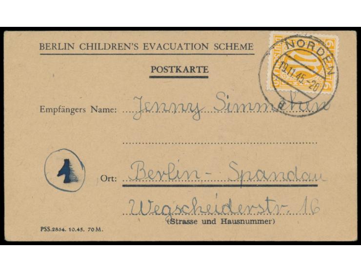 Einzelfrankatur 6 Pf. auf Vordruckkarte &nbsp;&quot;Berlin Children´s Evacuation Scheme&quot; &nbsp;mit Stempel &nbsp;Norden 