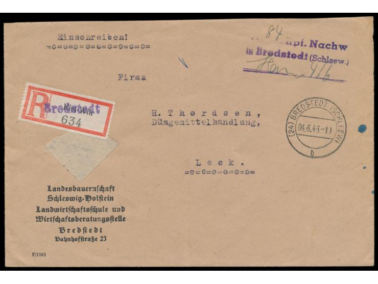 Einschreibbrief mit Stempel  Bredstedt (Schlesw)  4.6.46 und seltenem L3  ... Rpf. Nachw. / in Bredstedt (Schlesw.) / ...  na