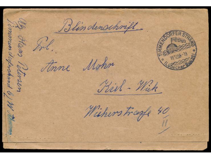Blindenschrift  mit Ortswerbestempel  Timmendorfer Strand  19.12.55 nach Kiel, unfrankiert, bereits portofrei ?
Postleitzahl: