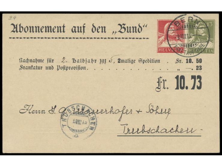 Privatganzsache "Abonnement auf den Bund" als  Nachnahmekarte mit zwei Wertstempeln  zu 13 und 10 Rp., Nachnahmebetrag 10.73 