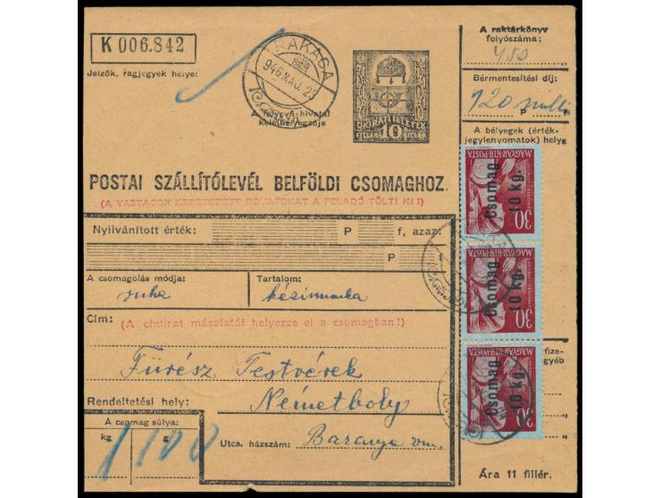 15 x Freimarke  "Csomag 10 kg" / 30 f  (Nominale 8.000.000 P.) beidseitig auf Inlandspaketkarte mit Stempel  Rakaca  23.5.46 